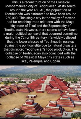  The Teotihuacan Drought: 2nd Century Mesoamerican Collapse and Its Echoes in Ancient Urban Planning